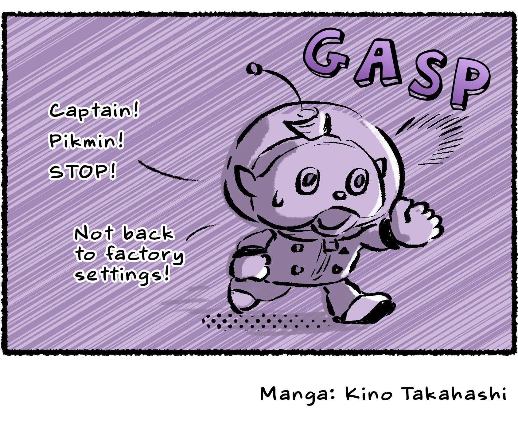 Panel four. The panel turns dark, suggesting catastrophe, as Collin suddenly rushes forward. "Captain! Pikmin! STOP!" he says in a panic. "Not back to factory settings!"
