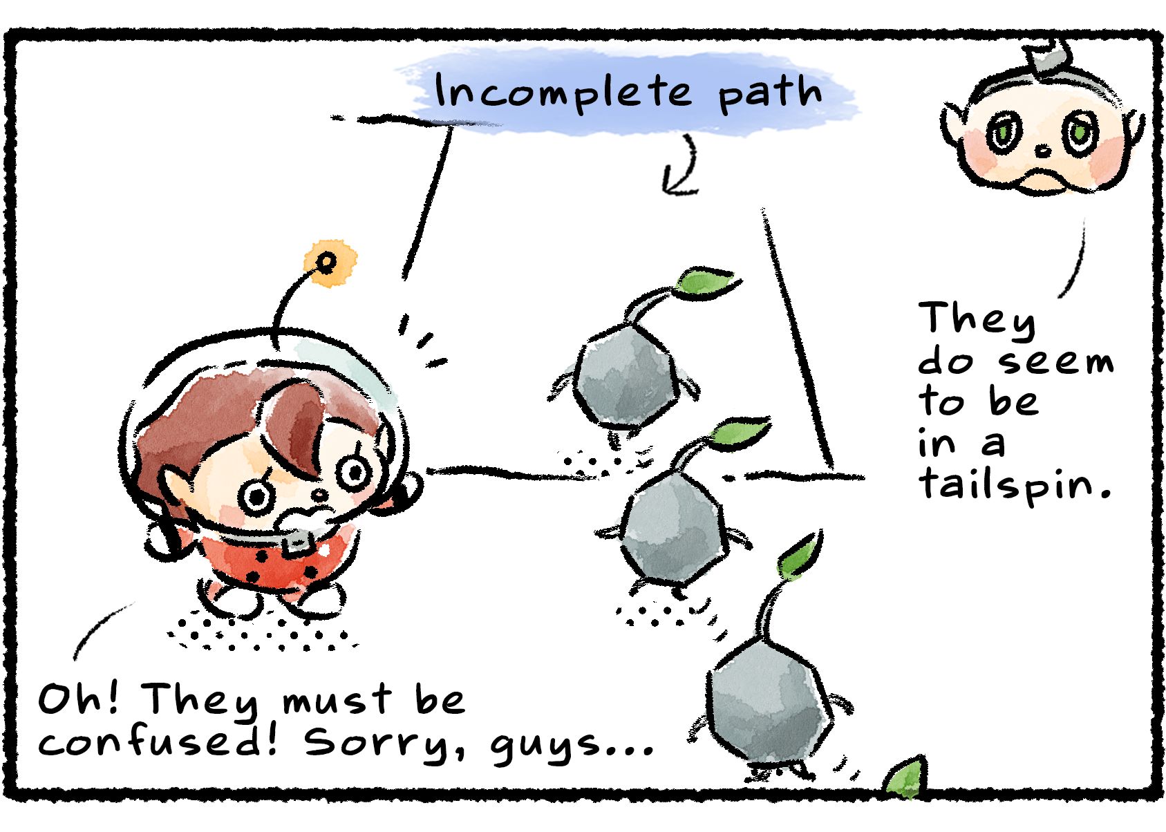 Panel two. Collin says, "They do seem to be in a tailspin." The Rescue Officer, seeing an incomplete path in front of the Pikmin, says, "Oh! They must be confused! Sorry, guys..." Once the path is fixed, the Pikmin march in a line along it.