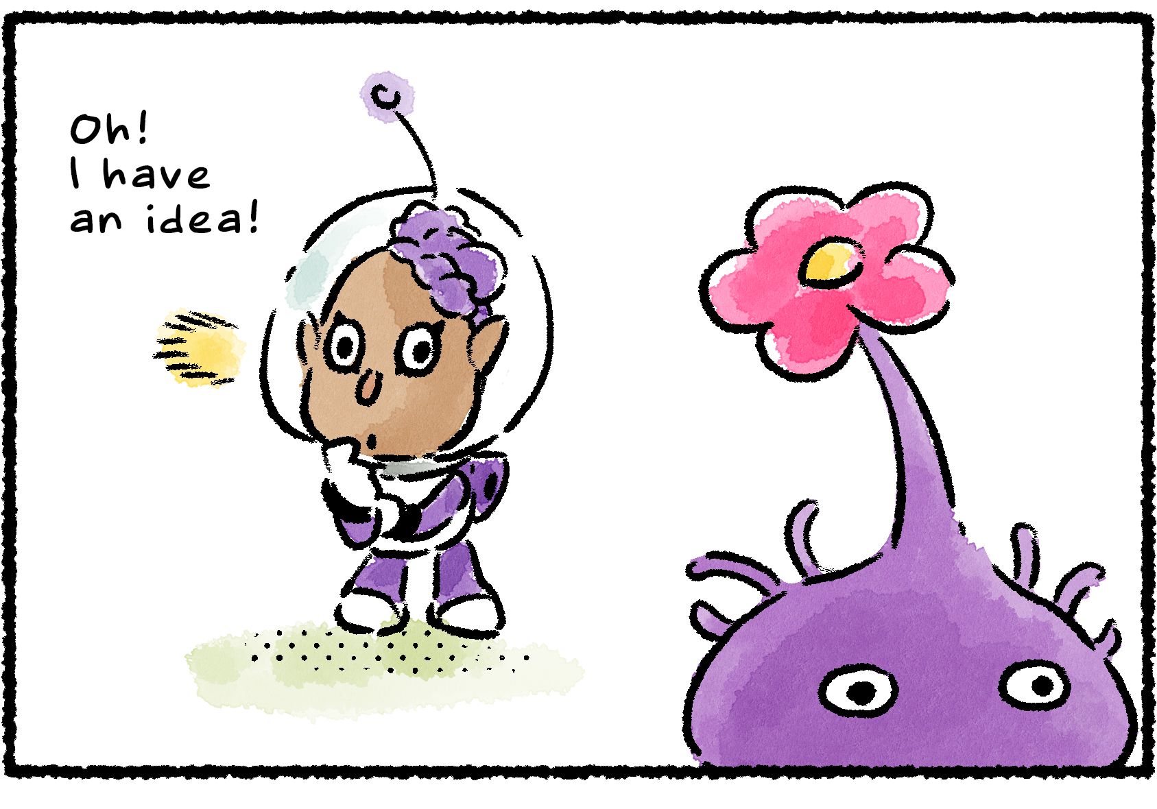 Panel one. Puddle looks over at a Purple flower Pikmin. "Oh!" he says. "I have an idea!"