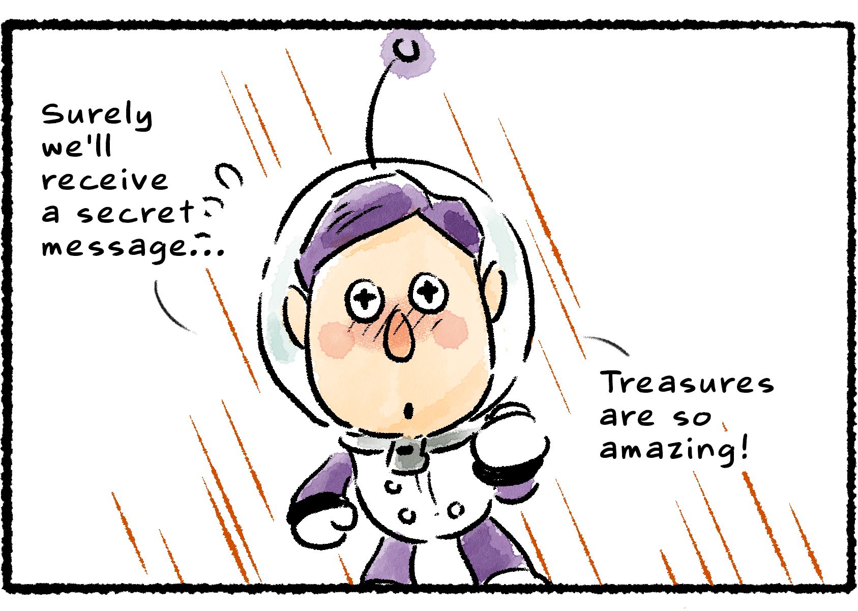 Panel three. Schnauz watches the treasures with wide, hopeful eyes. "Treasures are so amazing!" he says. "Surely we'll receive a secret message..."