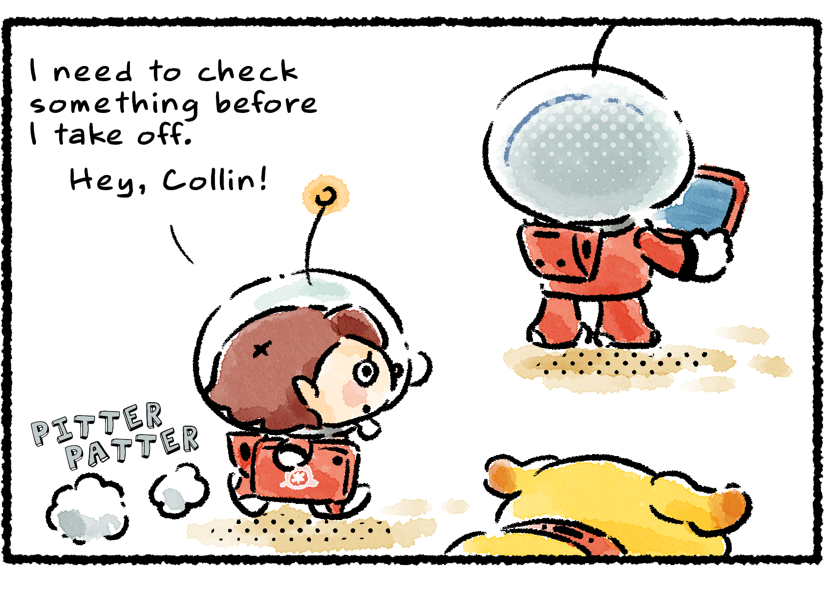 Panel one. Oatchi and a Rescue Officer approach Collin, who is doing something on his tablet. "Hey, Collin!" the Rescue Officer says. "I need to check something before I take off."