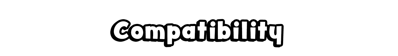 Compatibility