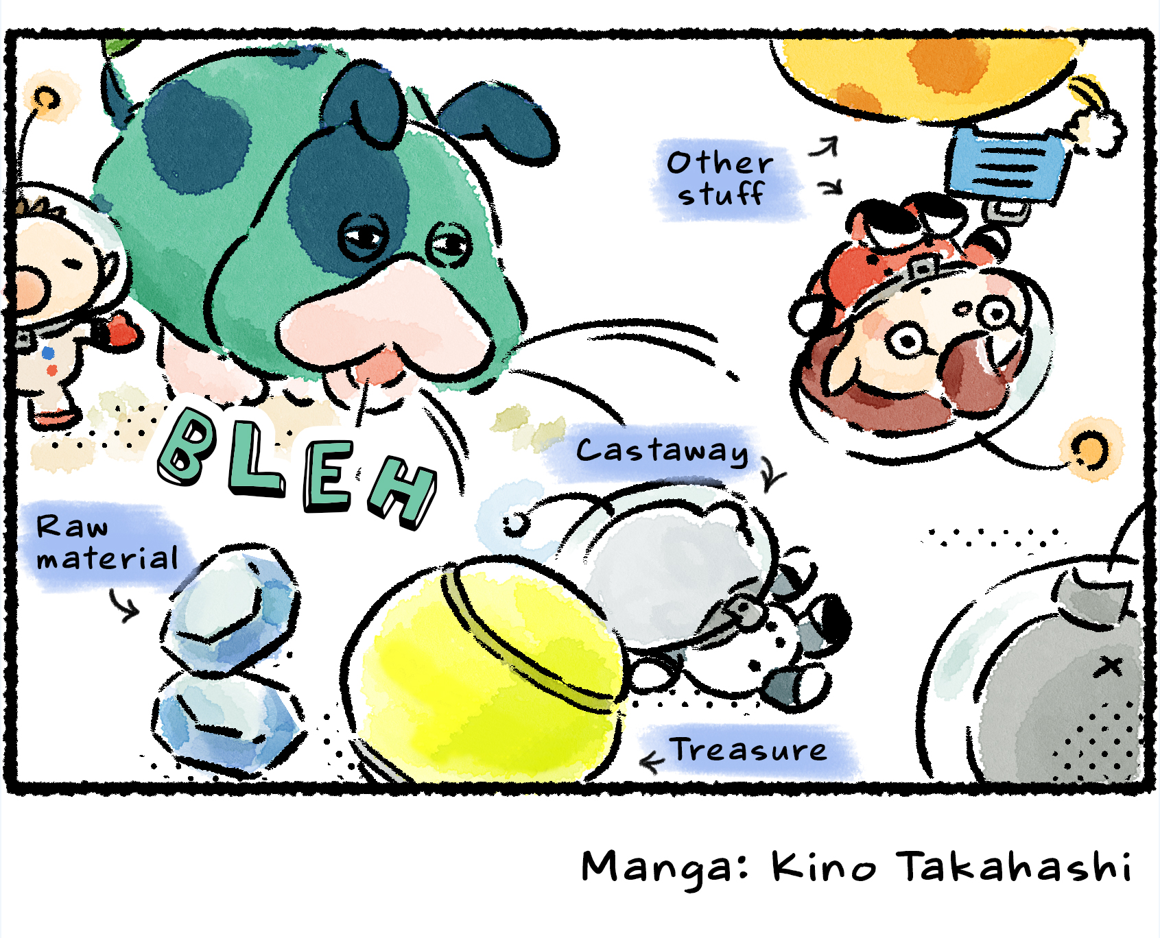 Panel four. Moss spits out the bag, the Rescue Officer, Oatchi, some raw materials, a castaway, and a tennis ball that's almost as big as she is.