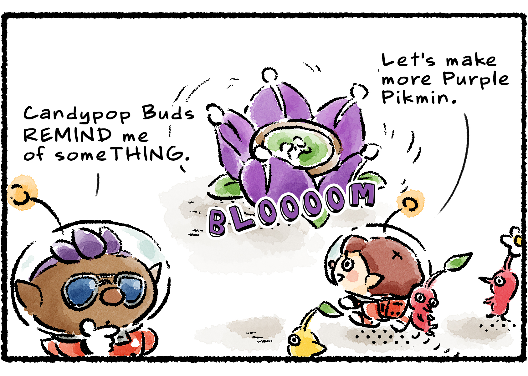 Panel two. "Let's make more Purple Pikmin," the Rescue Officer says. As the Candypop Bud opens up with a "bloooom" sound effect, Bernard remarks, "Candypop Buds REMIND me of someTHING."