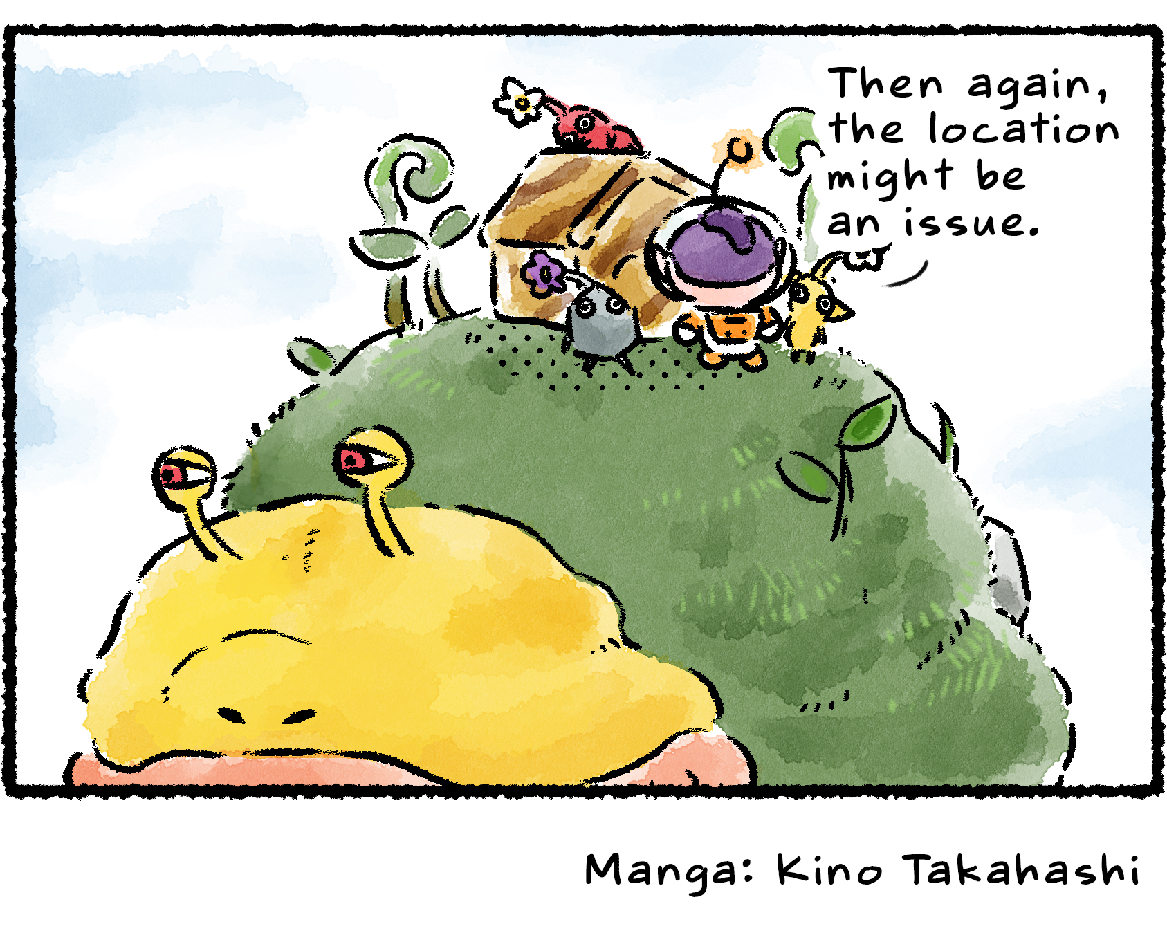 Panel four. "Then again," Corgwin says, "the location might be an issue." From a distance, it becomes clear that Corgwin, the Pikmin, and the house are all standing on top of a Sovereign Bulblax.