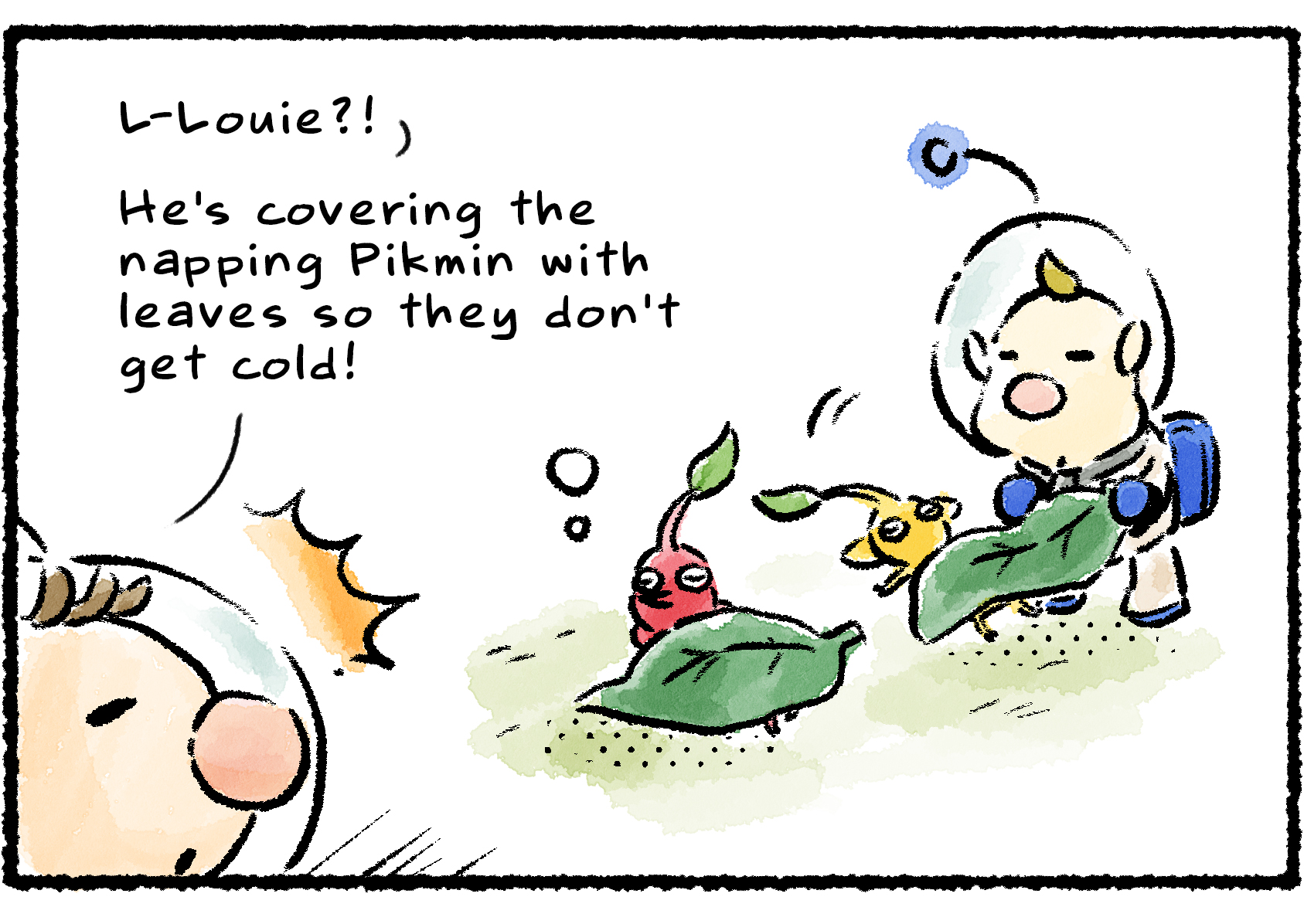 Panel two. Olimar watches Louie gently cover two sleeping Pikmin with leaves. "L-Louie?!" Olimar says in surprise.