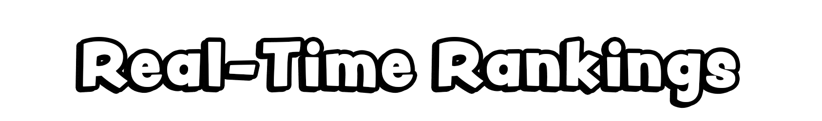 Real-Time Rankings