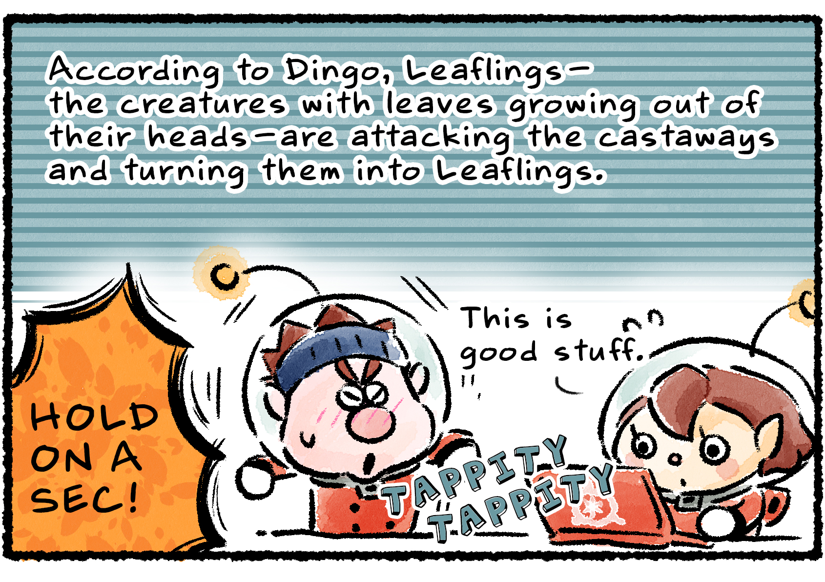 Panel two. The Rescue Officer is engrossed in her typing. The report reads: "According to Dingo, Leaflings—the creatures with leaves growing out of their heads—are attacking the castaways and turning them into Leaflings." Dingo says, "HOLD ON A SEC!"