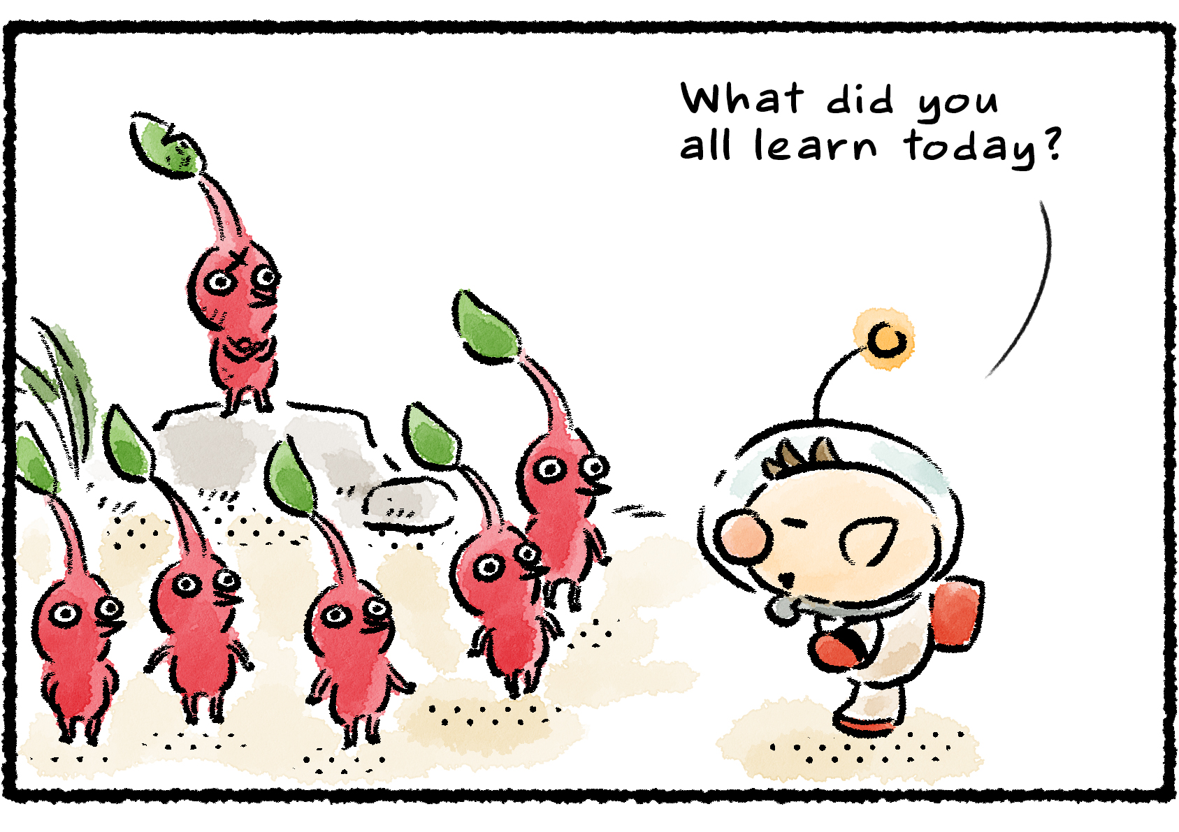 Panel two. Olimar approaches the group of Pikmin and asks, "What did you all learn today?"