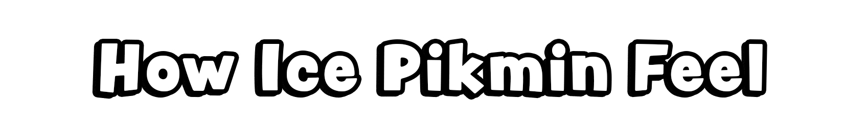How Ice Pikmin Feel