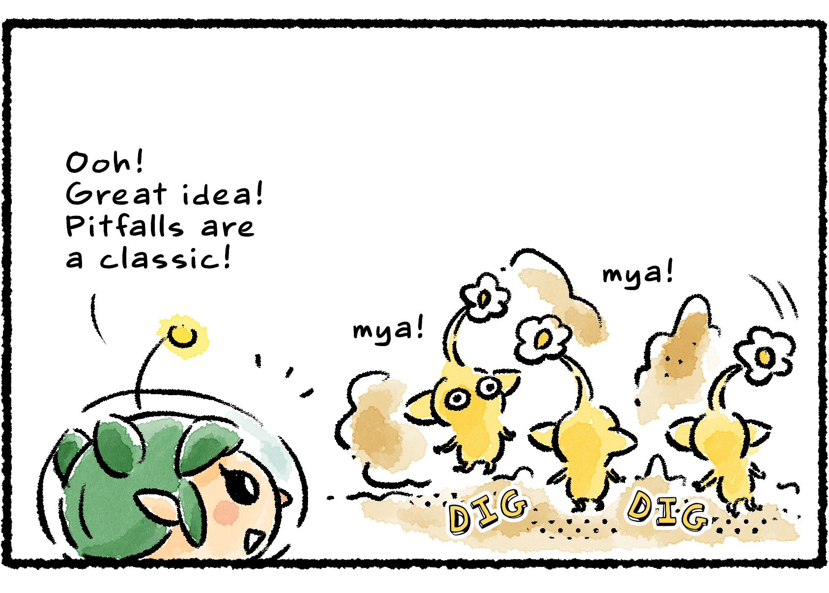 Panel two. A group of Yellow Pikmin excitedly begin digging a hole. "Ooh! Great idea!" Molly says. "Pitfalls are a classic!"