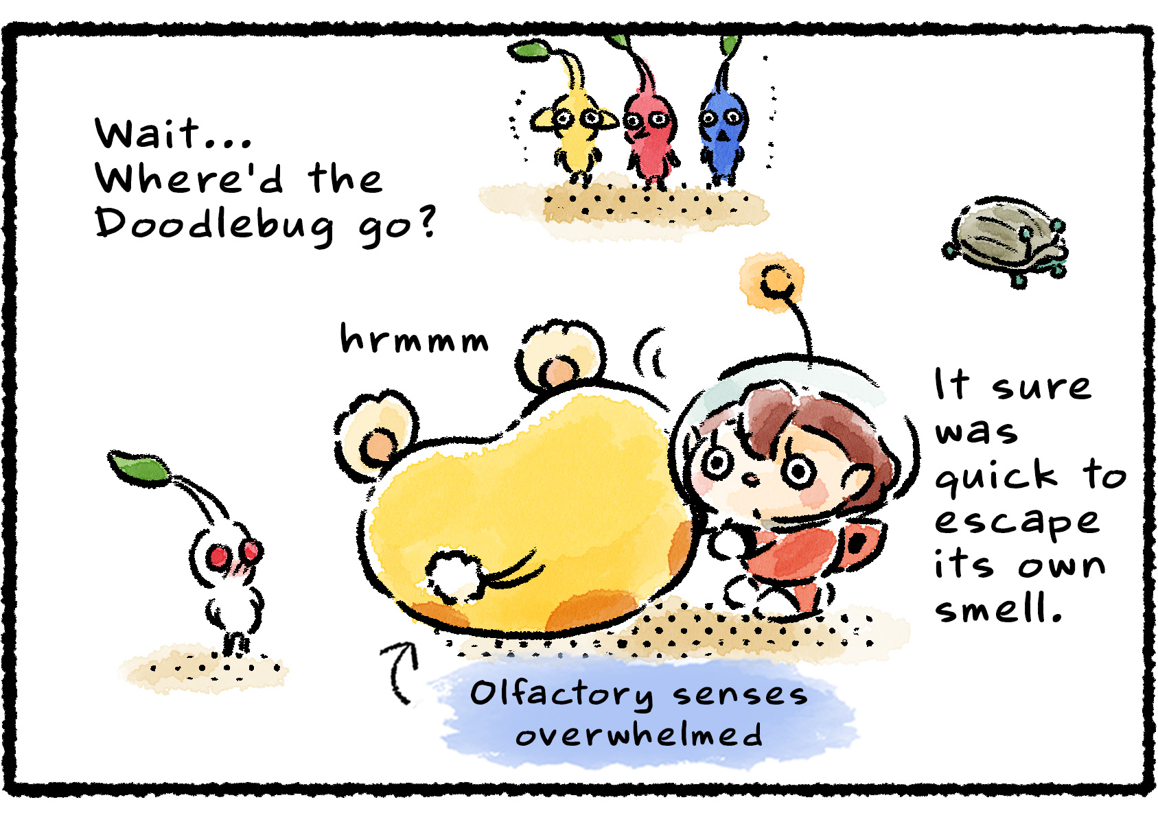 Panel three. Oatchi has passed out due to overwhelmed olfactory senses. The Doodlebug skitters away. "Wait… Where'd the Doodlebug go?" the Rescue Officer says. "It sure was quick to escape its own smell."