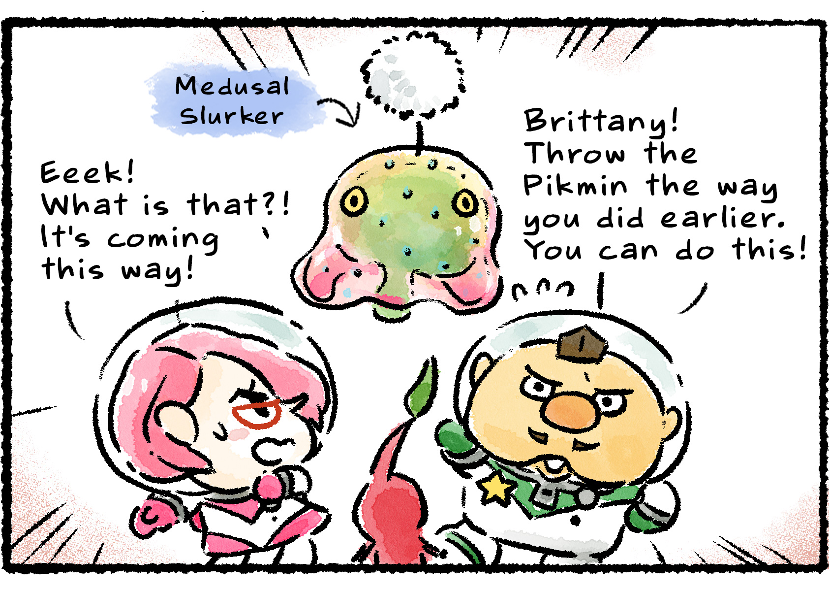 Panel three. Brittany and Charlie are being chased by a Medusal Slurker. "Eeek! What is that?! It's coming this way!" Brittany says. "Brittany!" Charlie says. "Throw the Pikmin the way you did earlier. You can do this!"