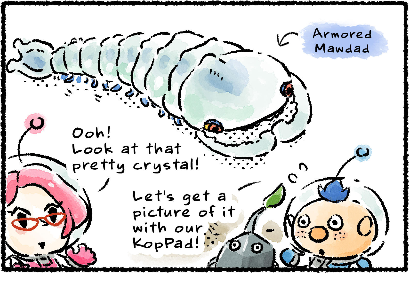 Panel one. Brittany, Alph, and a Rock Pikmin all look at an Armored Mawdad skittering around. "Ooh!" Brittany says. "Look at that pretty crystal!" Alph says, "Let's get a picture of it with our KopPad!"