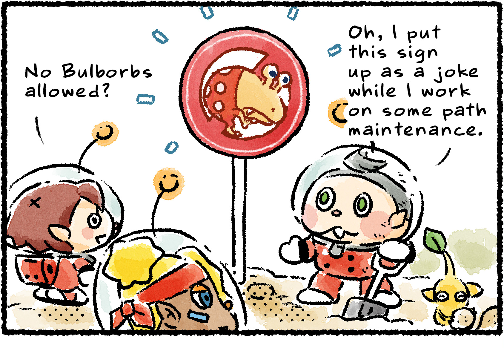 Panel one. Collin, Shepherd, and a Rescue Officer stand by a sign showing a Bulborb with a red slash through it. "No Bulborbs allowed?" the Rescue Officer asks. "Oh," Collin says, "I put this sign up as a joke while I work on some path maintenance."
