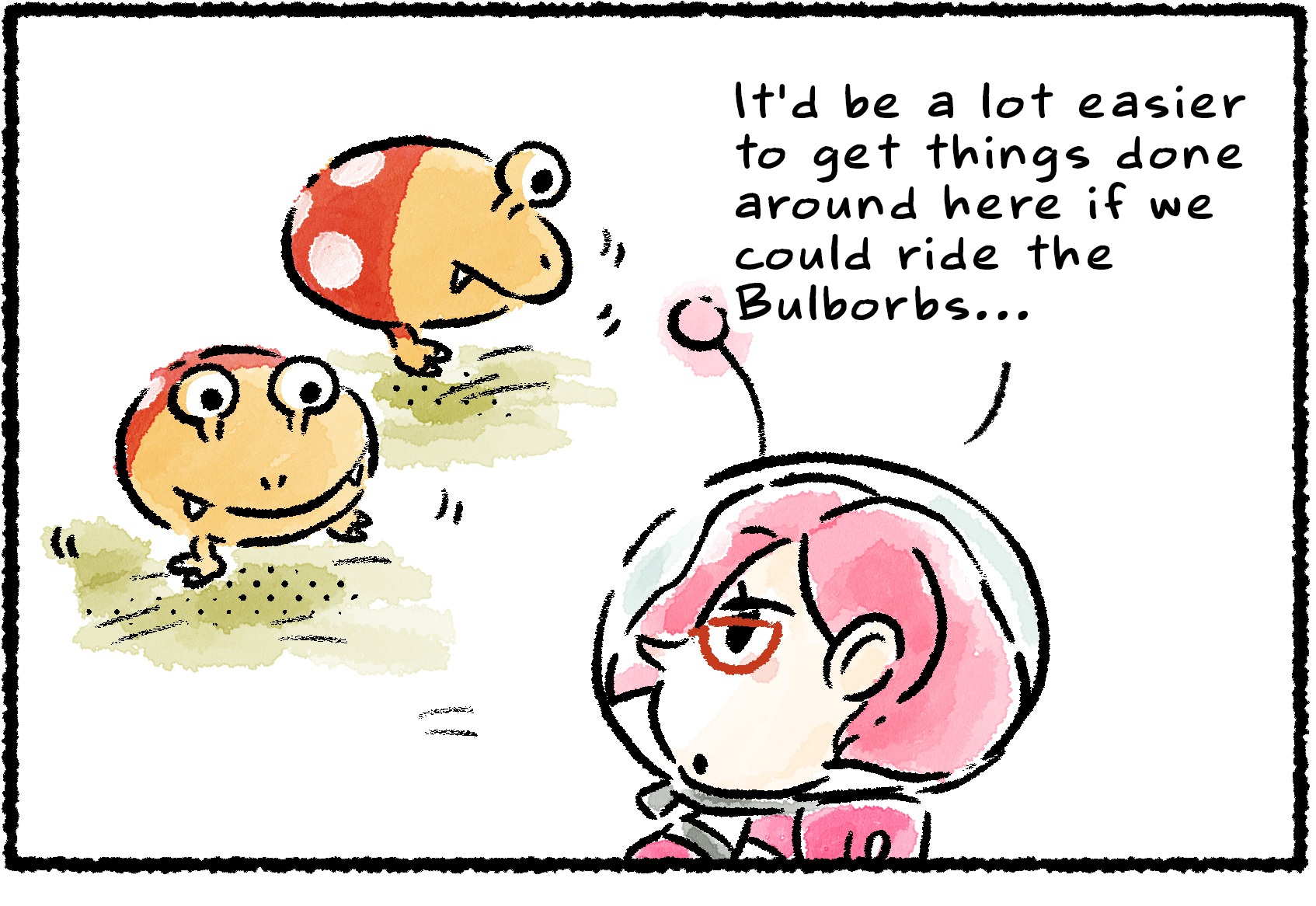 Panel one. As Brittany is watching a couple of Bulborbs, she says to herself, "It'd be a lot easier to get things done around here if we could ride the Bulborbs…"