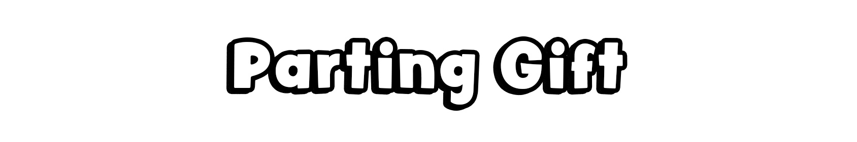 Parting Gift
