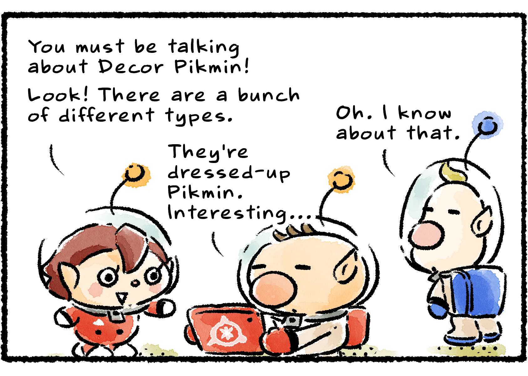 Panel two. "You must be talking about the Bedazzled Pikmin!" a Rescue Officer explains, showing her tablet. "Look! There are a bunch of different types." Olimar says, "So they're dressed-up Pikmin. Interesting…" Louie says, "Oh. I know about that."