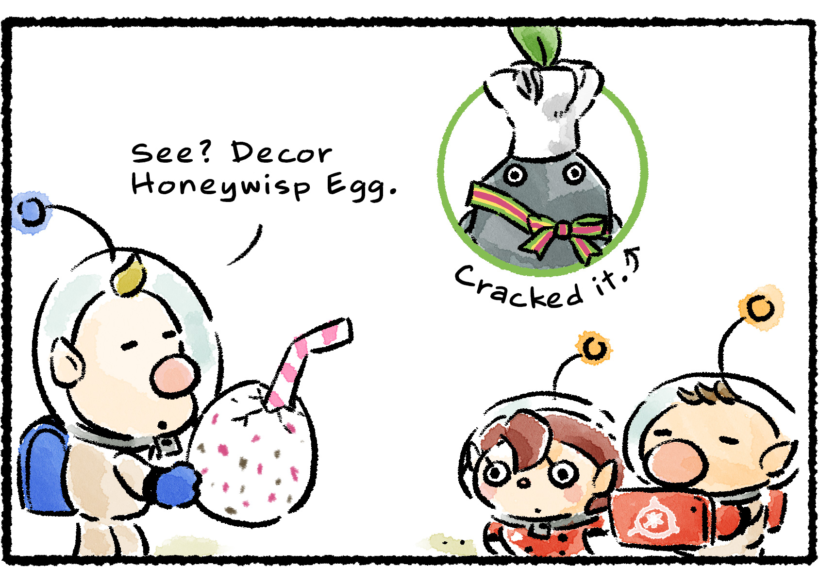 Panel three. Louie shows a Honeywisp Egg with a drinking straw sticking out of it. "See?" he says. "A Bedazzled Honeywisp Egg." Inset: a Rock Pikmin in a chef's hat with the following caption: "They cracked it."