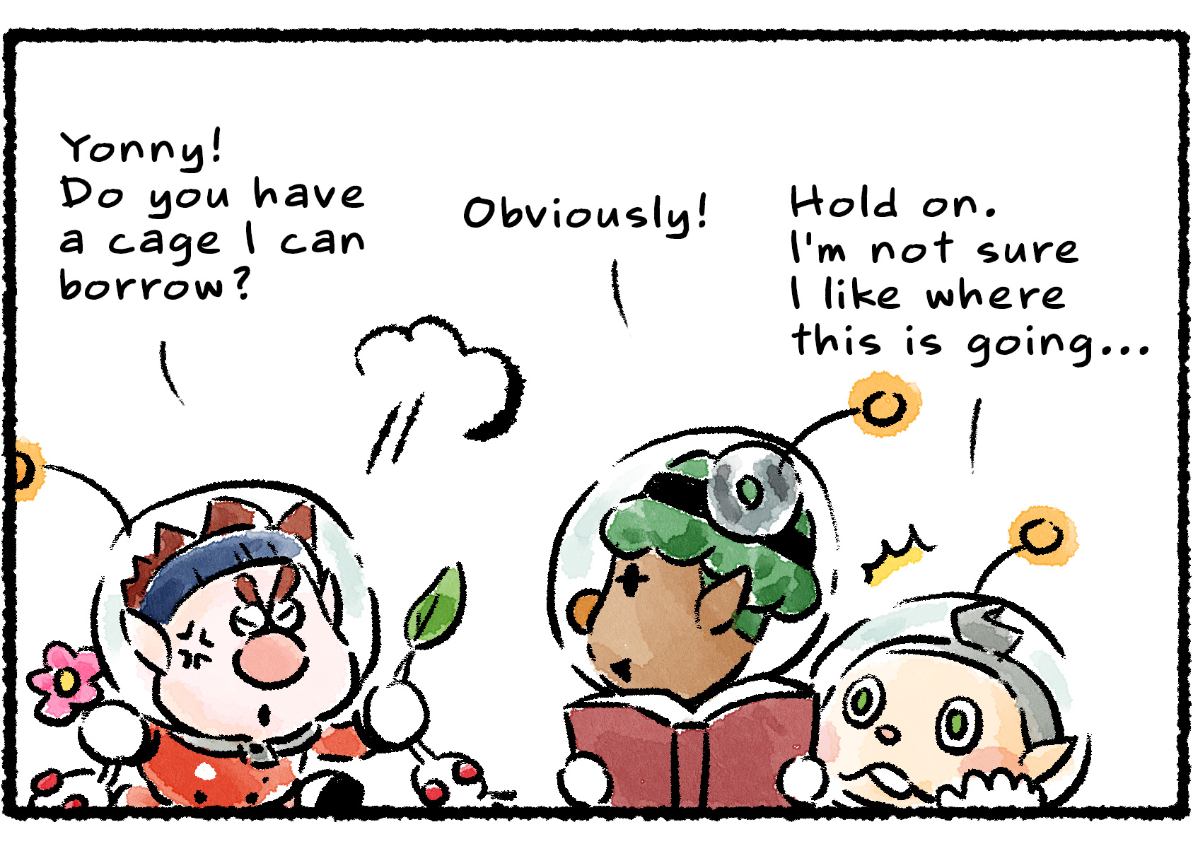 Panel two. Dingo storms up to Yonny holding the White Pikmin by the stems. "Yonny!" he says. "I need a cage or something. I can't take this anymore!" Yonny says, "Obviously!" Collin says, "Hold on there. I'm not sure I like where this is going..."