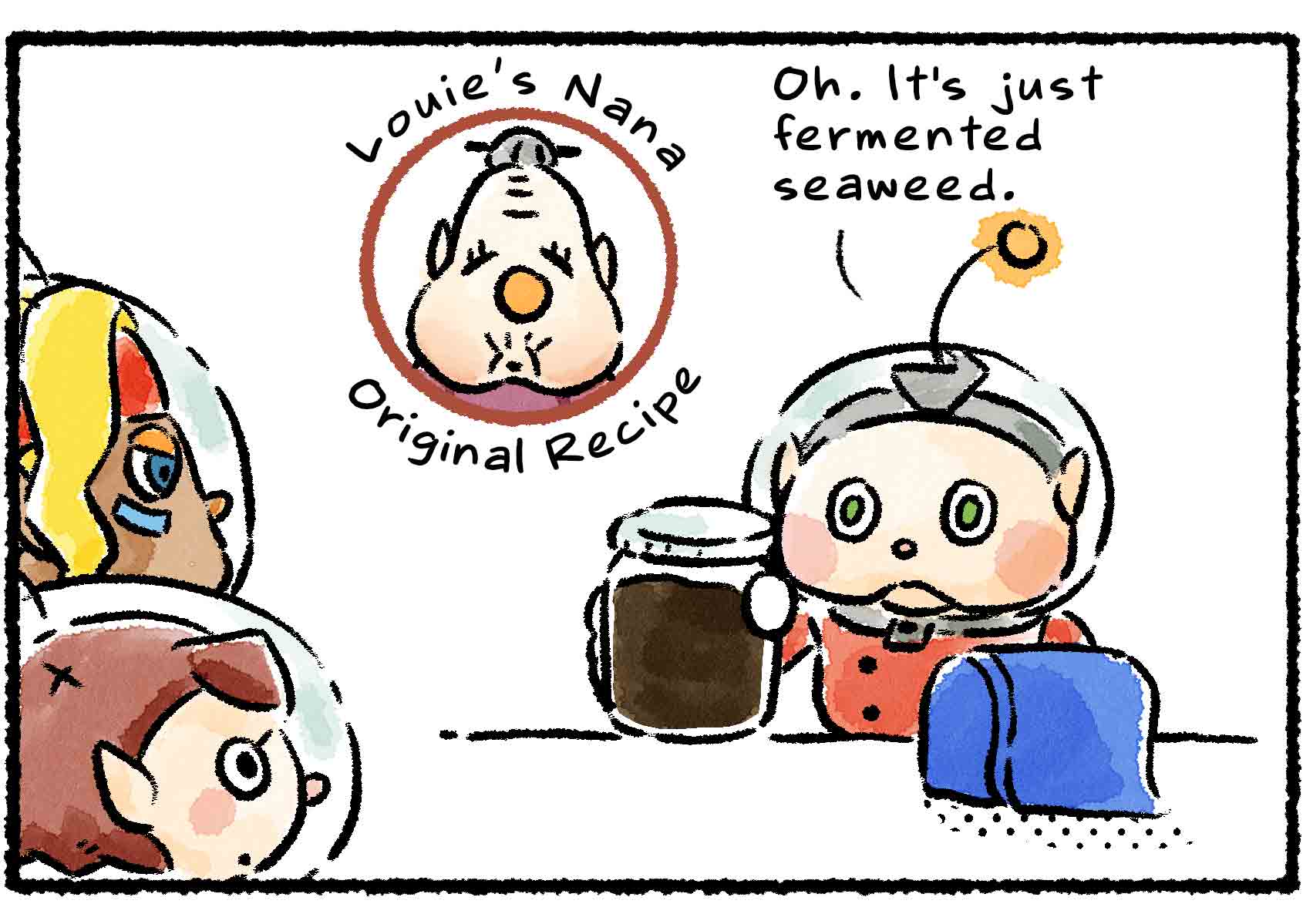 Panel two. Collin pulls a jar of brown stuff out of Louie's pack. "Oh," he says. "It's just fermented seaweed." Inset is a picture of an old woman who resembles Louie, with descriptive text that reads: "Louie's Nana" and "Original Recipe".