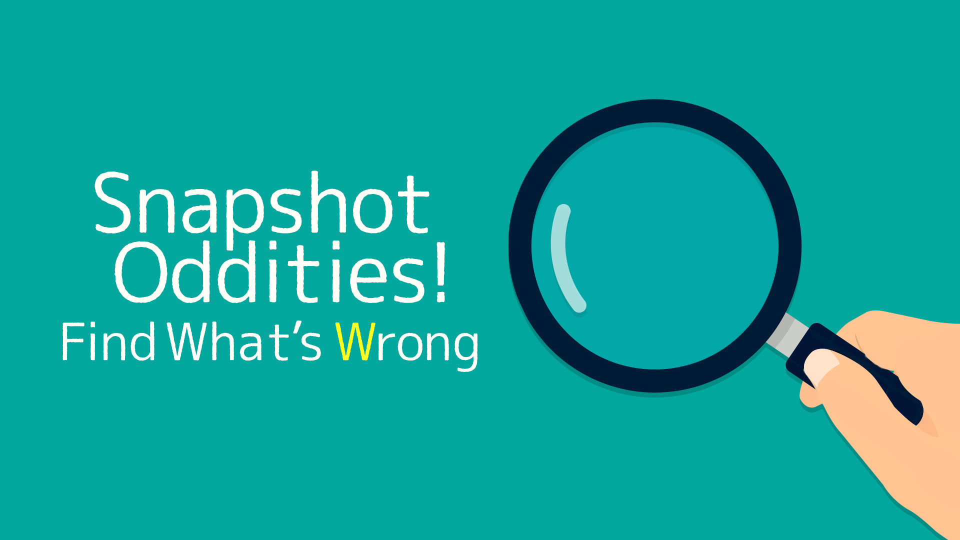 Snapshot Oddities ! Find What’s Wrong screenshot 1