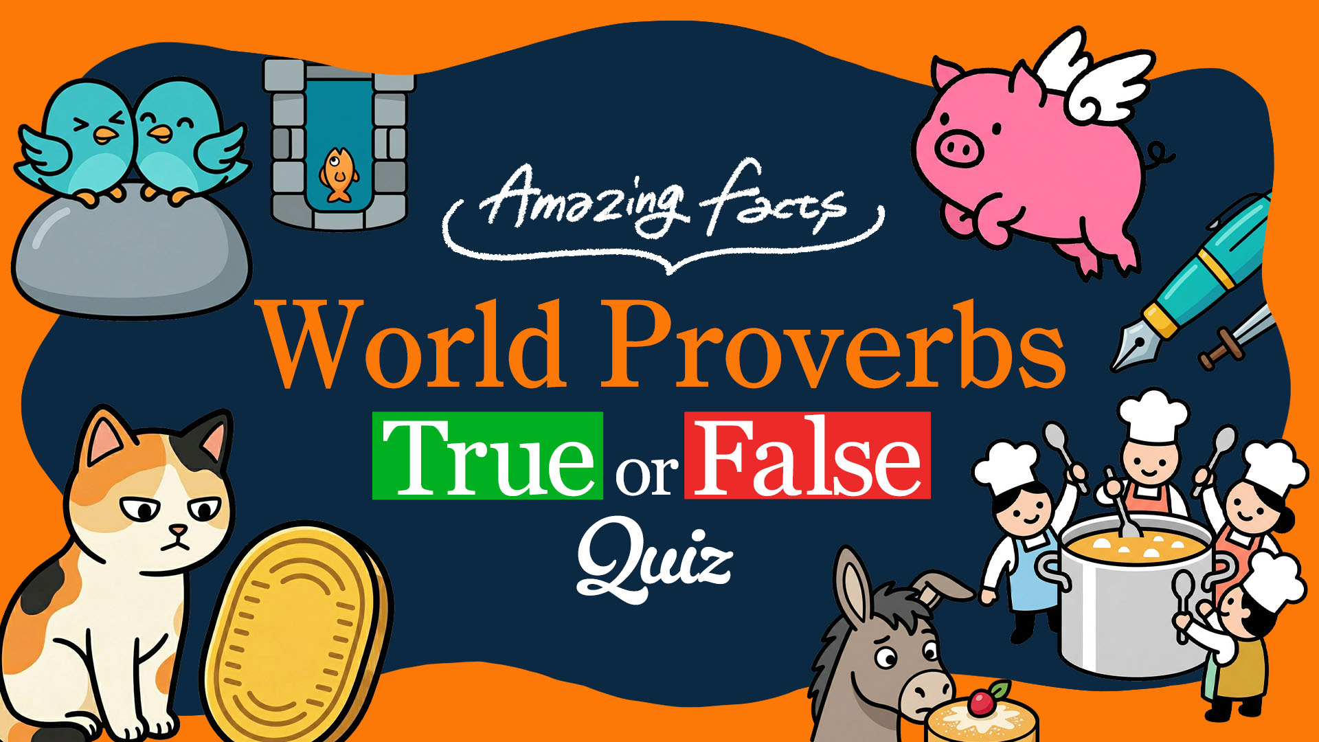 Amazing Facts : World Proverbs True or False Quiz screenshot 1